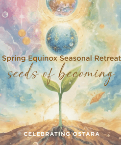 Spring Equinox Seasonal Retreat 4
